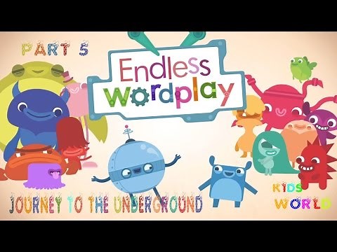 Endless WordPlay Part 5 Alphabet Journey to the underground, Education Vocabulary