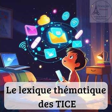Le lexique thématique des TICE