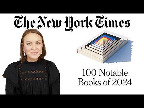 100 Notable Books of 2024 according to The New York Time | Best Books of the Year Round-Up