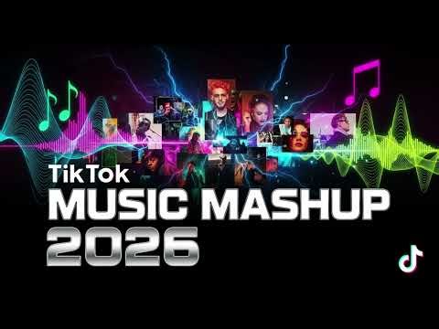 🎧 TikTok Mashup 2026 ❤️ | Best TikTok Songs 2026 | Viral Hits & Trending Music