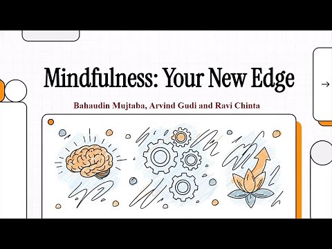 Mindfulness: Your New Edge for a Healthy and Productive Workforce