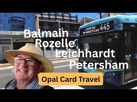 Balmain Rozelle Leichhardt & Petersham tour | Opal Card Travel - Bus 445