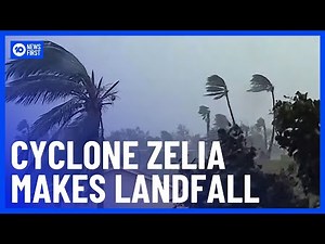 Severe Tropical Cyclone Zelia Makes Landfall In Western Australia | 10 News First