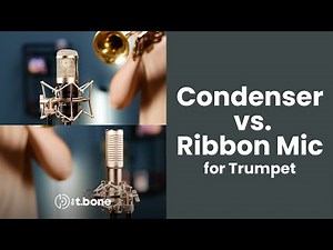 Best Microphones For Recording Trumpet | Ribbon vs. Condenser | t.bone