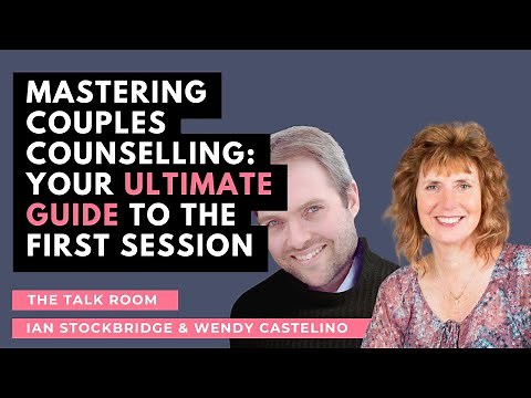 Couples Counselling: Your Ultimate Guide To The First Session
