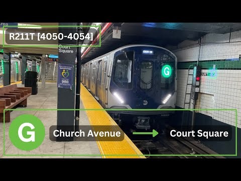 [Full Journey] MTA NYC Subway G Line R211T [4050-54]: Church Avenue → Court Square