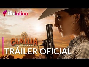 Camelia la texana |Tráiler oficial l FlixLatino