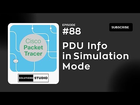 PDU Information in Simulation Mode | Ep. 88 | Cisco Packet Tracer