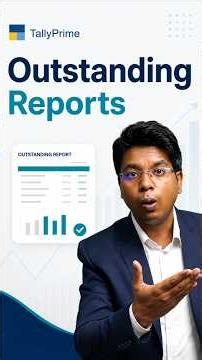 TallyPrime: Quick Guide to Outstanding Reports