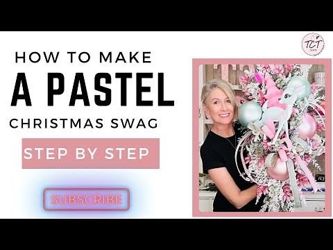 DIY Pastel Christmas Swag Tutorial | Create a Magical Holiday Swag Step by Step #christmasdecor
