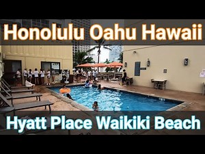 Hyatt Place Waikiki Beach Hotel | Honolulu Oahu Hawaii
