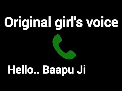 Hello.. Baapu Ji 📞 Indian girl's voice prank #fakecallprank ‪@originalgirlsoundhub‬ #girlvoiceprank