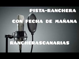 ORQUESTAS CANARIAS - PISTA MUSICAL - CON FECHA DE MAÑANA