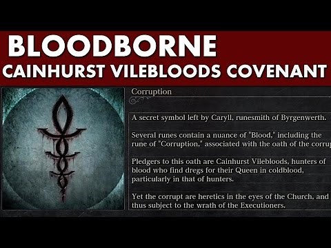 Bloodborne Guide - How to Find and Join the Cainhurst Vilebloods Covenant + Rewards