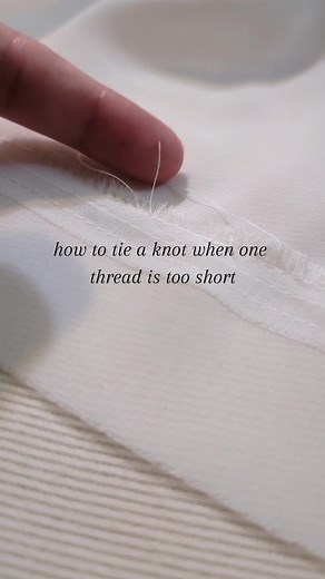 Sewing Hack: How to Tie a Knot When One Thread Is Too Short