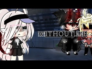 🏴‍☠️ Without Me 🏴‍☠️ || Glmv | • Gacha Life • | Amaris.