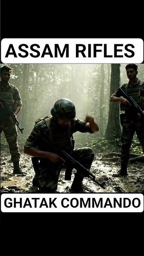 🔥Assam Rifles Ghatak Commando #shotrs