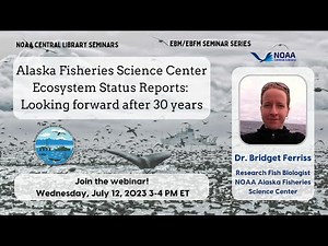 Alaska Fisheries Science Center Ecosystem Status Reports: Looking forward after 30 years