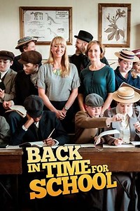 Back in Time for School (2019) - TV Show