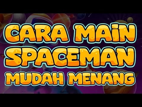 CARA MAIN SPACEMAN MUDAH MENANG 💥 POLA GACOR SPACEMAN PRAGMATIC 💥 TRIK MENANG MAIN SPACEMAN HARI INI