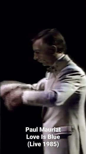 Paul Mauriat - Love Is Blue (Live 1985)