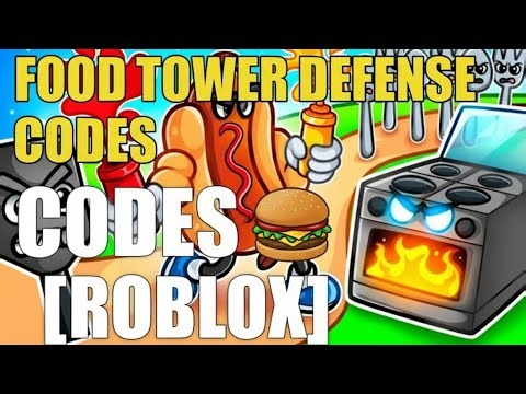 ROBLOX FOOD TOWER DEFENSE CODES 🍔[ROBLOX CODES]