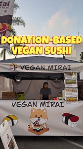 VEGAN SUSHI - Donation-Based Sushi • 🌐: @vegan_mirai | Oceanside Food Reviews