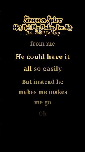 SIENNA SPIRO - HE'S NOT MY BABY, I'M HIS | KARAOKE #karaoke #siennaspiro #Hesnotmybabyimhis
