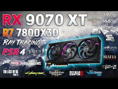 RX 9070 XT + Ryzen 7 7800X3D - Test in 15 Games | 1080p | 1440p | 4K