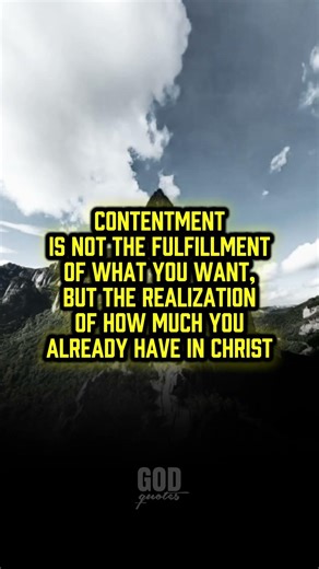 Contentment Isn't What You Think #godquotes #christianquotes #godwisdom #christianwisdom