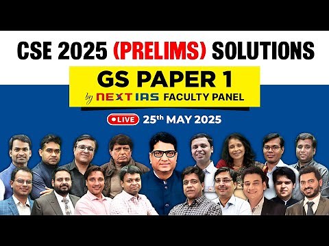 UPSC Prelims 2025 GS Paper 1 LIVE Discussion | CSE Prelims 2025 | NEXT IAS