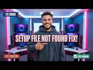 Setup File Not Found in Game Folder Fix (2026 Guide) - FitGirl