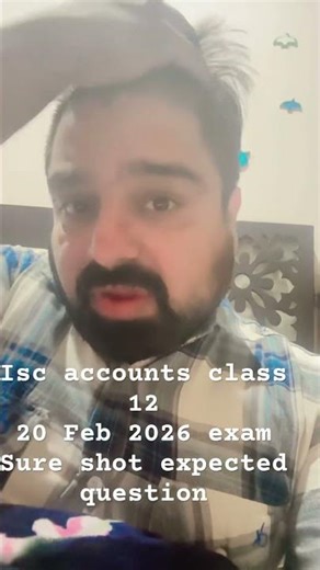 Isc accounts class 12 20 Feb 2026 exam sure shot expected question #boardexam #vloggerlife#question