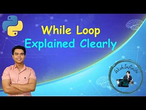 Python While Loop Tutorial for Beginners | Syntax, Infinite Loop, User Input & Practical Examples