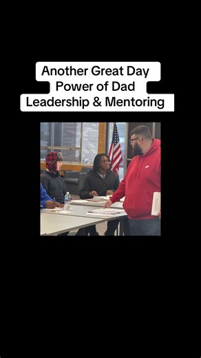 Power of Dad Boys Mentoring Program - Bridgeport High School #Leadership #Mentoring #community