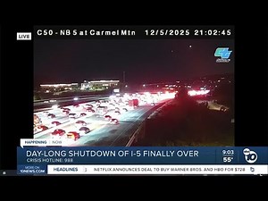 I-5 freeway reopens following hours-long closure