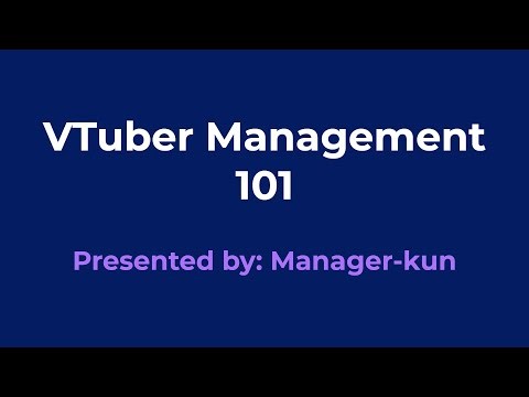 VTuber Management 101