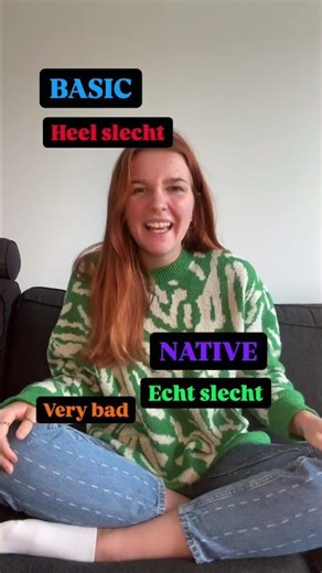 Basic and Native Dutch