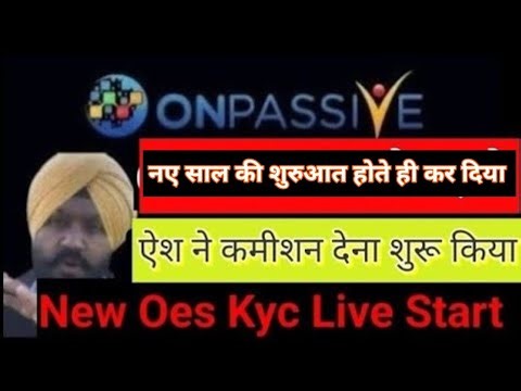 #Onpassive | new Oes Kyc Live Update | latest news Today | victory with ash