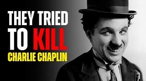 Real reason why Charlie Chaplin was nearly murdered in an attempt to start a war