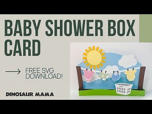 Make This Adorable Baby Shower Box Card | Free Cricut SVG
