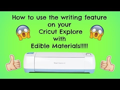 How to use your Cricut Explore with Edible Pens! | How To | My very first video too!