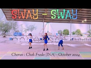 SWAY SWAY- Line Dance // High Beginner// Choreo : @chokfredo5826 (INA)