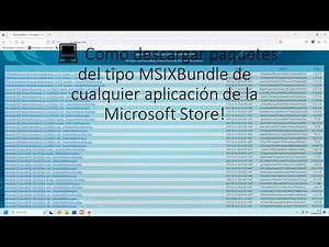 💻 Como descargar paquetes del tipo MSIXBundle de cualquier aplicación de la Microsoft Store!