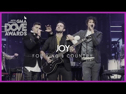 for KING & COUNTRY: "Joy" (49th Dove Awards)