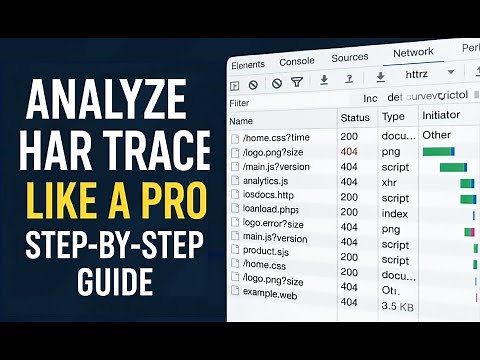Decode HAR Files: Web Debugging Made Simple