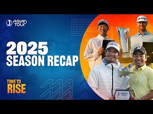 Season recap | Asian Tour | 2025