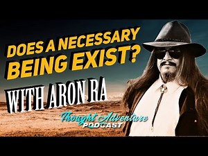 SPECIAL: Aron Ra Discusses With Muslims If a Necessary Being Exists | Thought Adventure Podcast