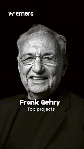 Frank Gehry Top projects