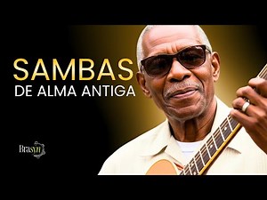 Sambas Bons Como Antigamente 💚 | Brasyn Sound 🇧🇷